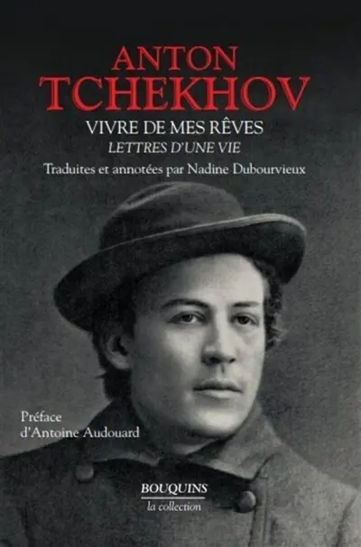 Vivre de mes rêves : lettres d'une vie