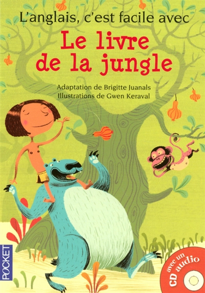 L'anglais c'est facile : le livre de la jungle