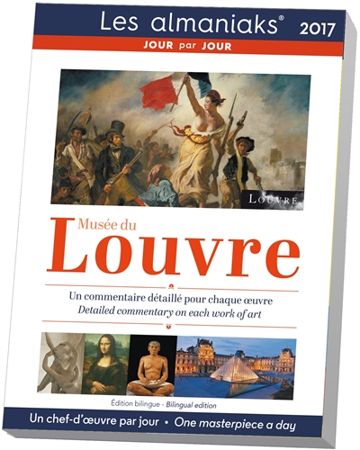 Musée du Louvre 2017 : un chef-d'oeuvre par jour. Musée du Louvre 2017 : one masterpiece a day
