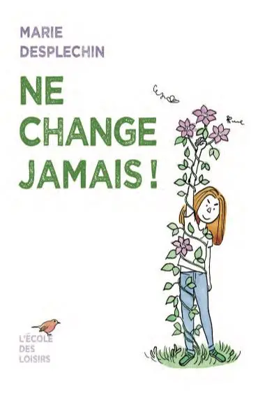 Ne change jamais ! Manifeste à l'usage des citoyens en herbe