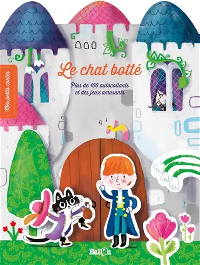 Le chat botté : avec des autocollants et des jeux amusants