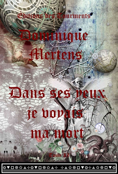 Dans ses yeux je voyais ma mort : roman gothique. Vol. 2