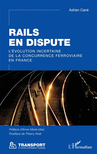 Rails en dispute : l'évolution incertaine de la concurrence ferroviaire en France