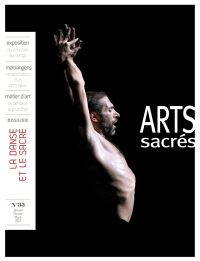 Arts sacrés, n° 35. Danse, rythme et mystique