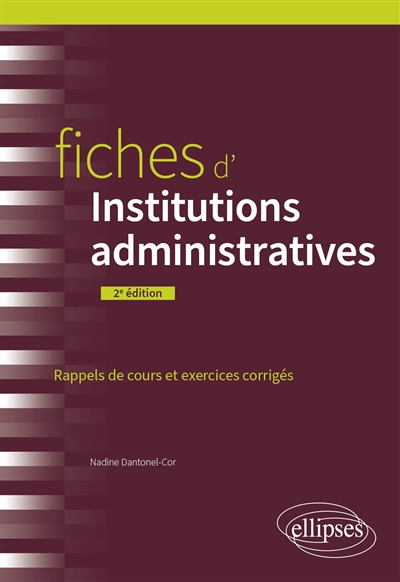 Fiches d'institutions administratives : rappels de cours et exercices corrigés