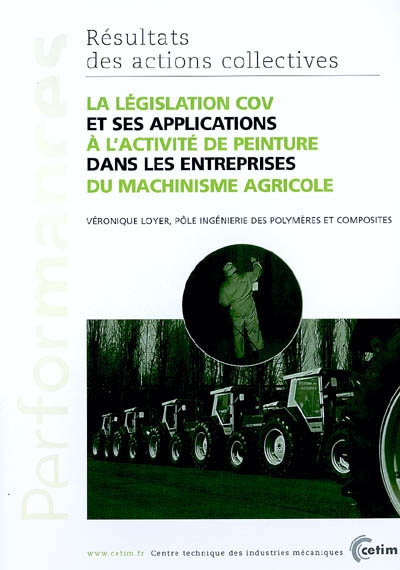 La législation COV et ses applications à l'activité de peinture dans les entreprises du machinisme agricole