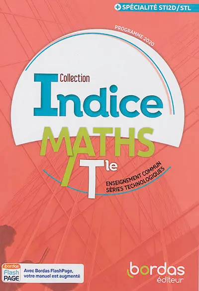 Maths terminale, enseignement commun, séries technologiques : spécialité STI2D-STL : programme 2020