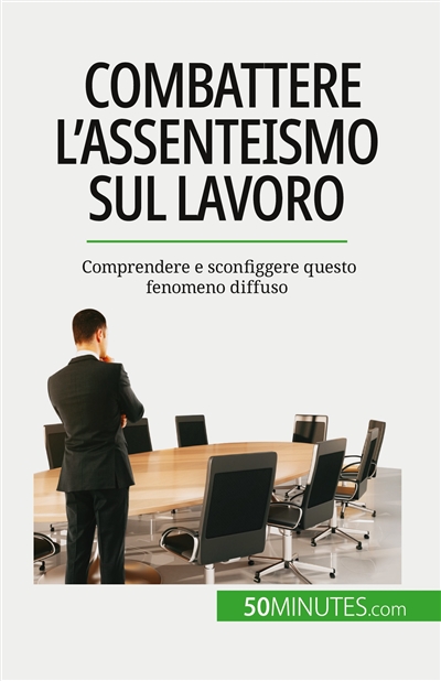 Combattere l'assenteismo...
