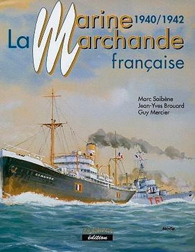 La marine marchande française, 1940-1942