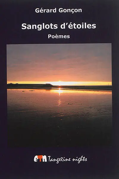 Sanglots d'étoiles : poèmes