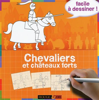 Chevaliers et châteaux forts