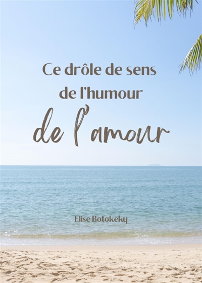 Ce drôle de sens de...