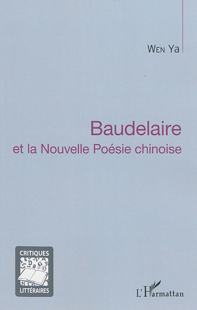 Baudelaire et la nouvelle poésie chinoise