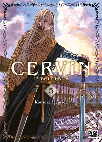 Cervin : le roi oublié. Vol. 5