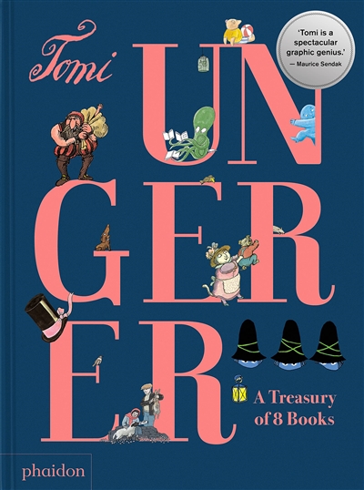 Tomi Ungerer : a treasury of 8 books