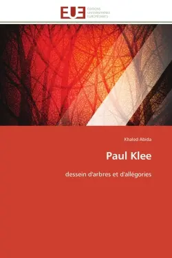Paul Klee : dessein d'arbres et d'allégories