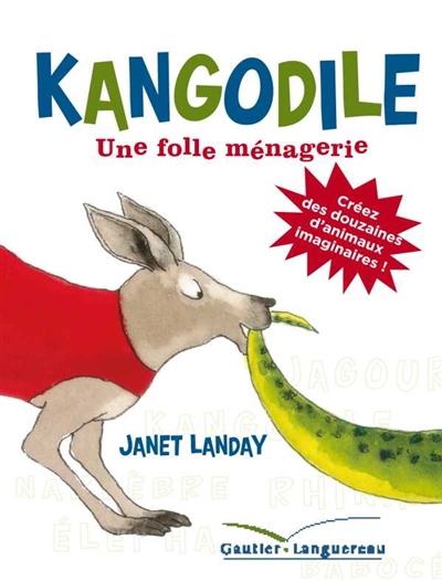 Kangodile une folle ménagerie