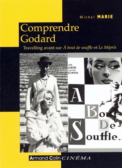Comprendre Godard : travelling avant sur A bout de souffle et Le mépris