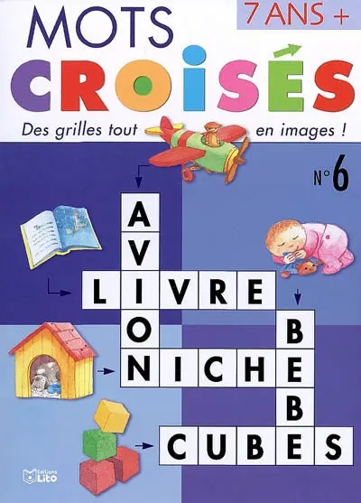 Mots croisés : des grilles tout en images !. Vol. 6