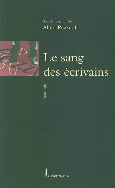 Le sang des écrivains