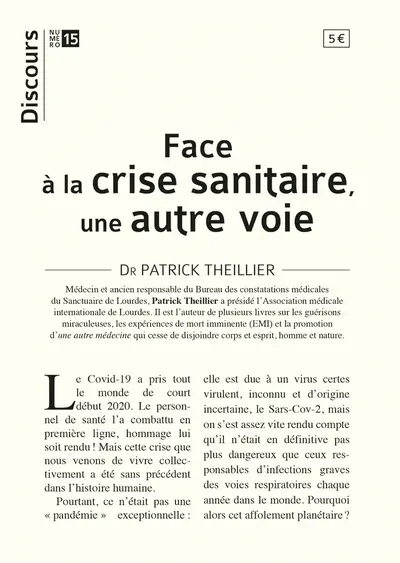 Face à la crise sanitaire, une autre voie