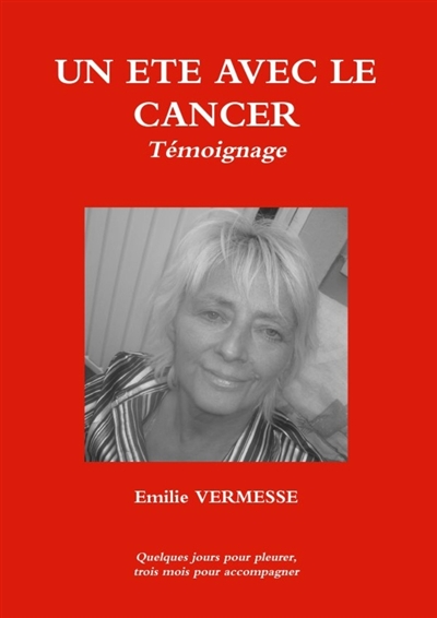 UN ETE AVEC LE CANCER