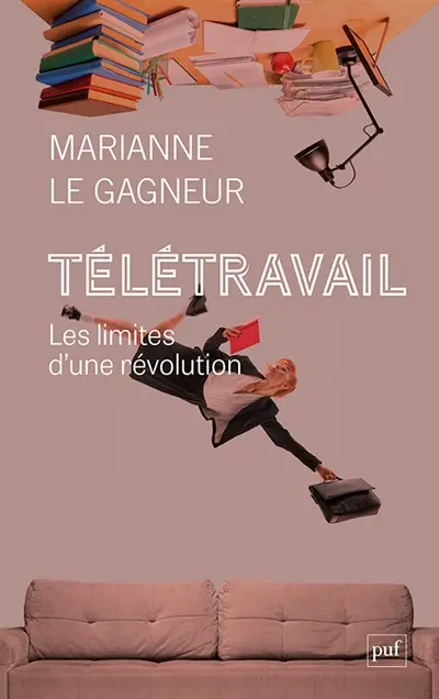 Télétravail : les limites d'une révolution Télétravail : les limites d'une révolution