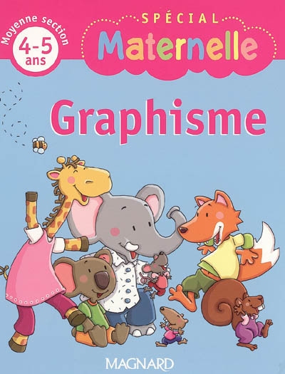 Graphisme, moyenne section, 4-5 ans