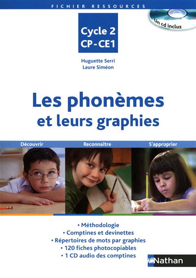 Les phonèmes et leurs graphies : cycle 2 CP-CE1