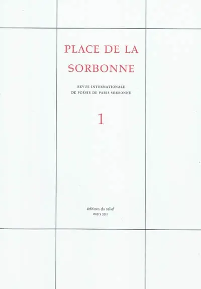 Place de la Sorbonne : revue internationale de poésie de Paris-Sorbonne, n° 1