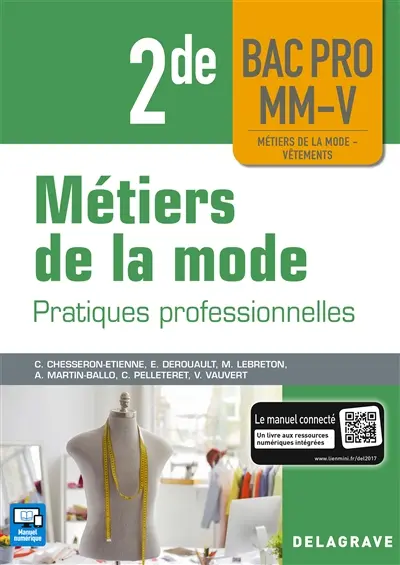 Pratiques professionnelles des métiers de la mode : 2de bac pro MM-V métiers de la mode, vêtements