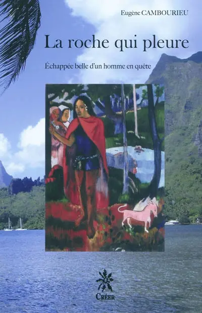 La roche qui pleure : échappée belle d'un homme en quête