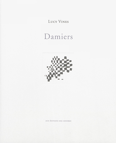 Lucy Vines : damiers