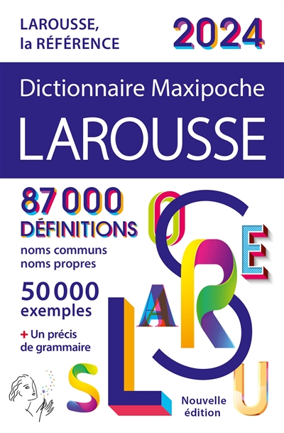 Dictionnaire maxipoche Larousse 2024