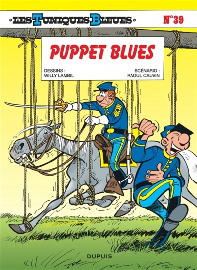 Les tuniques bleues; Puppet blues T. 39