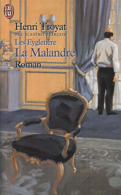 Les Eygletière. Vol. 3. La Malandre