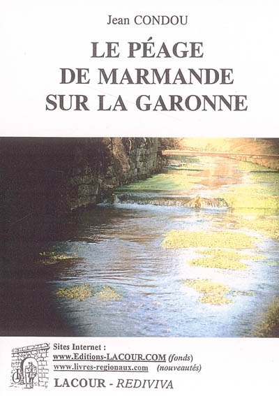 Le péage de Marmande sur la Garonne