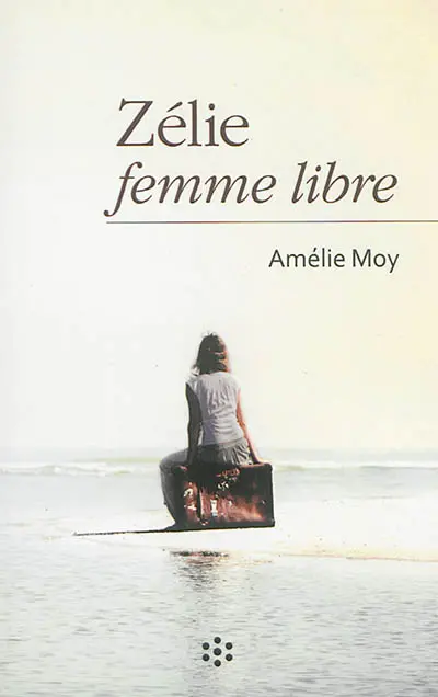 Zélie : femme libre