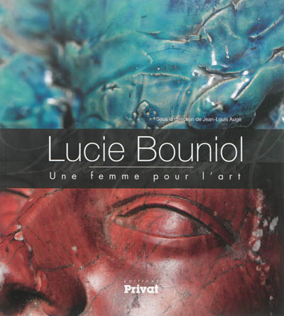 Lucie Bouniol : une femme pour l'art