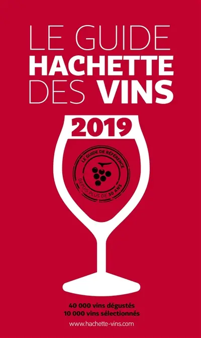 Le guide Hachette des vins : sélection 2019