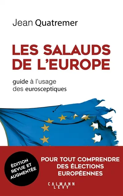 Les salauds de l'Europe : guide à l'usage des eurosceptiques