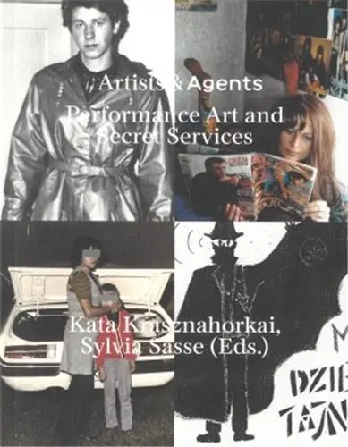 Artists & Agents Performance Art, Happenings, Action Art and the intelligences services