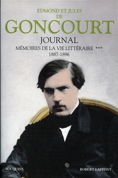 Journal : mémoire de la vie littéraire, 1851-1896. Vol. 3. 1887-1896