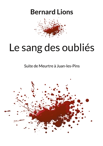 Le sang des oubliés : Suite...