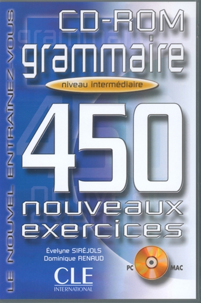 Grammaire, 450 nouveaux exercices, niveau intermédiaire