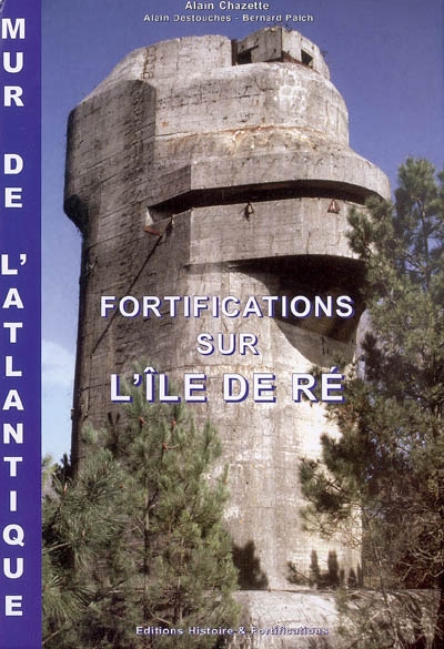 Mur de l'Atlantique : fortifications sur l'île de Ré