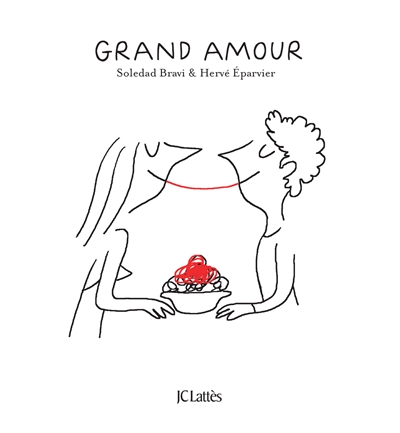 Grand amour - Soledad Bravi