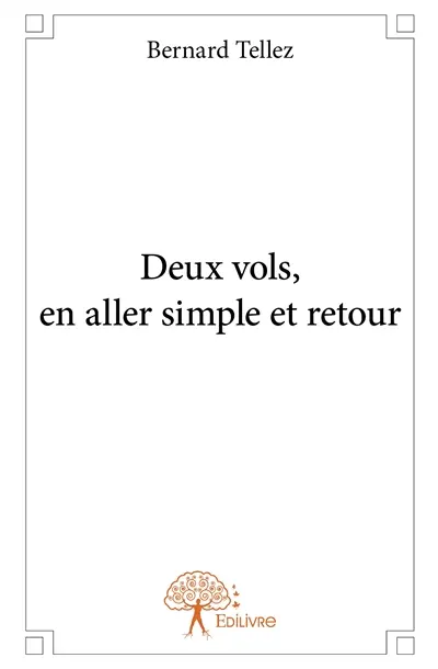Deux vols, en aller simple et retour