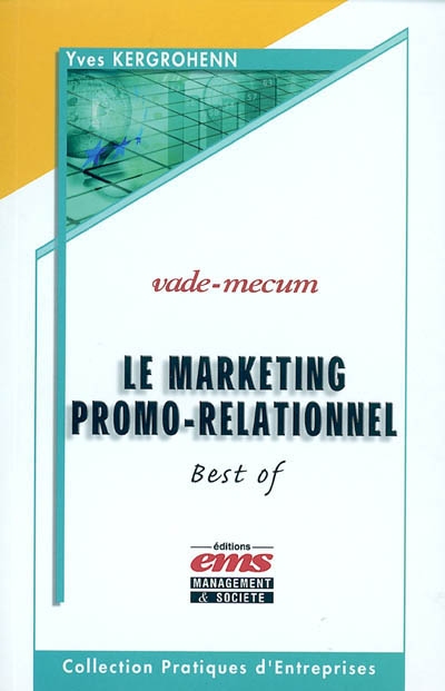 le marketing promo-relationnel, best of : vade-mecum