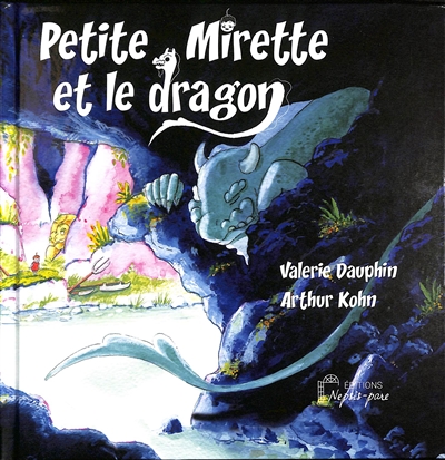 Petite Mirette et le dragon